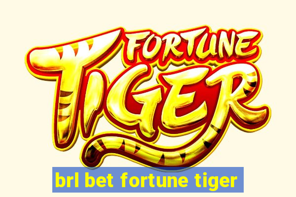 brl bet fortune tiger